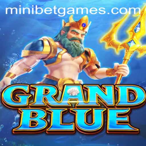 Dive into the Exciting World of GRANDBLUE: A Game Exploration with MINIBET